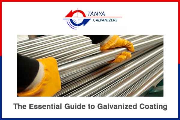 The Essential Guide to Galvanized Coating | Galvanizers